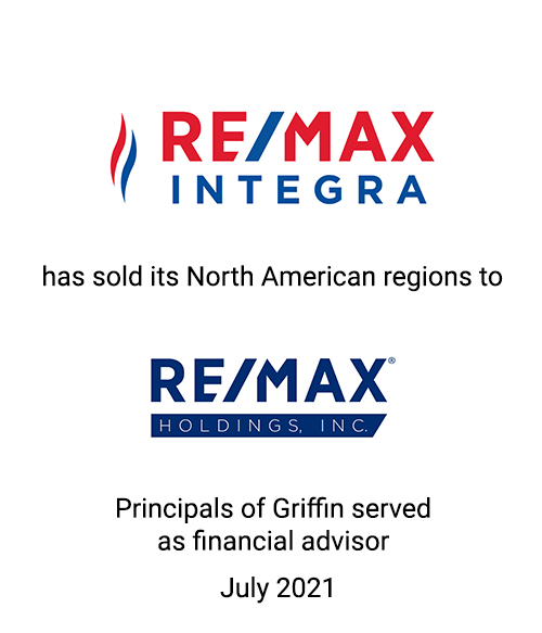 Principals of Griffin Advise RE/MAX INTEGRA on the Sale of its North American Regions to RE/MAX Holdings