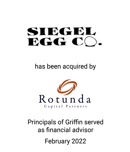 Principals of Griffin Advise Siegel Egg on Sale to Rotunda Capital Partners