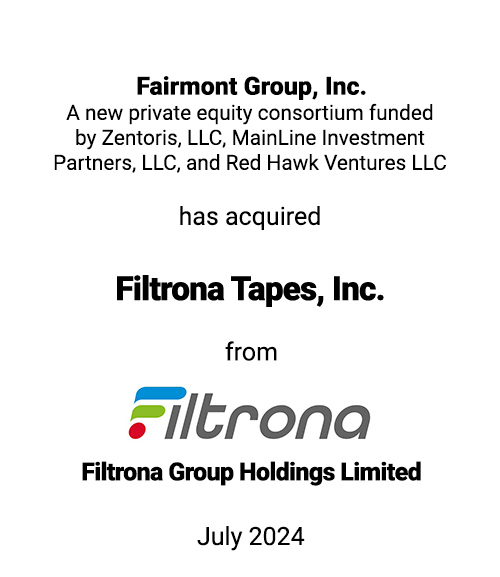 Griffin Serves as Investment Banker to Fairmont Group, Inc. in its Acquisition of Filtrona Tapes